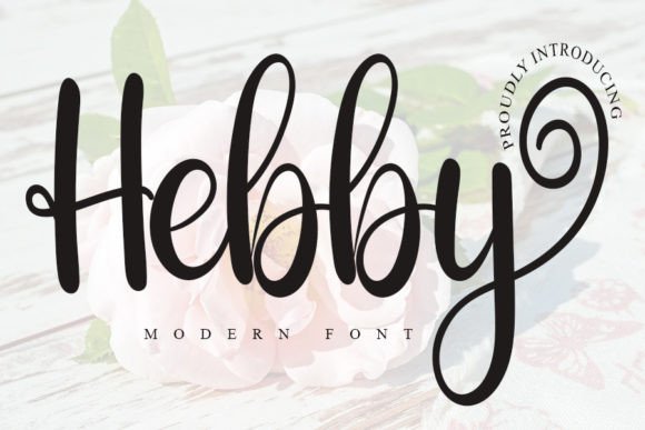 Discover the Timeless Beauty of Hebby: A Flowing Handwritten Font for Creative Projects