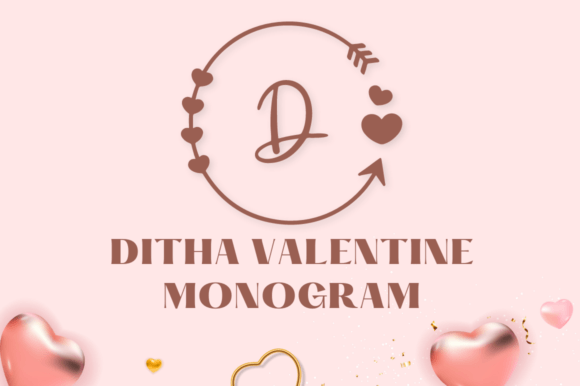 Ditha Valentine Monogram: A Versatile Font for Creative Expression