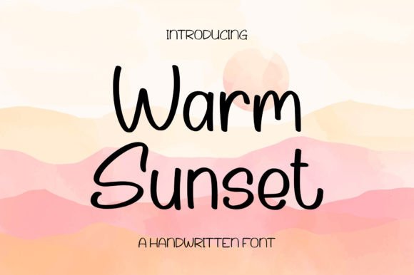 Warm Sunset Font: A Casual and Versatile Handwritten Style